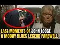 Last Moments of John Lodge – A Moody Blues Legend Farewell