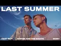 Download Lagu FAST BOY x Moby feat. Sophie and the Giants – Last Summer (Official Visualizer)