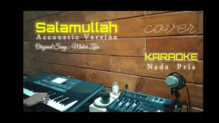 Salamullah Maher Zain KARAOKE Akustik Cover Nada Cowok 2 Reff سلام الله ـ ماهر زين 