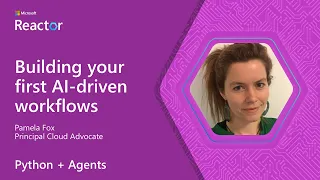 Python Agents Building your first AI-driven workflows