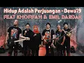 Download Lagu Hidup Adalah Perjuangan - Dewa19 Feat Khofifah \u0026 Emil Dardak