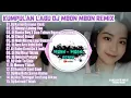 Download Lagu MBON MBON REMIX TERBARU KAMU DIMANA YANK FULL ALBUM (kumpulan lagu dj terbaru)