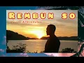 Download Lagu Rembun so//Cover AlbinInuz//lagu manggarai 2021