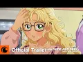 Lagu Gals Can't Be Kind to Otaku!? | Official Trailer | Crunchyroll