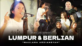 maulana ardiansyah lumpur dan berlian live ska reggae pahit manisnya tak mungkin ku telan