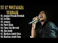 Lagu ST12 SETIA BAND FULL ALBUM NOSTALGIA TERBAIK 2025 || FULL LIRIK
