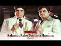 Lagu Salamat Rahe Dostana Hamara (Part 1) (Lyric Video) |Kishore, Mohd.Rafi|Amitabh, Zeenat | Dostana