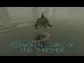 Deepwoken - Trial of One Thresher