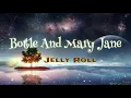 Jelly Roll - Bottle And Mary Jane - Official Music Audio
