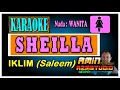 SHEILA Iklim Saleem KARAOKE Nada WANITA
