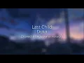 Download Lagu last child - duka (slowed + underwater version)