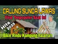 MERINDING‼️ CALUNG SUNDA LAWAS || BIKIN RINDU KAMPUNG HALAMAN | HITS 2025‼️
