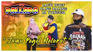 Download Jamu Pegel Mlarat - Duet Paling Ditunggu Arlida Brodin - Enak Banget - Cak MET New Pallapa 2020 MP3