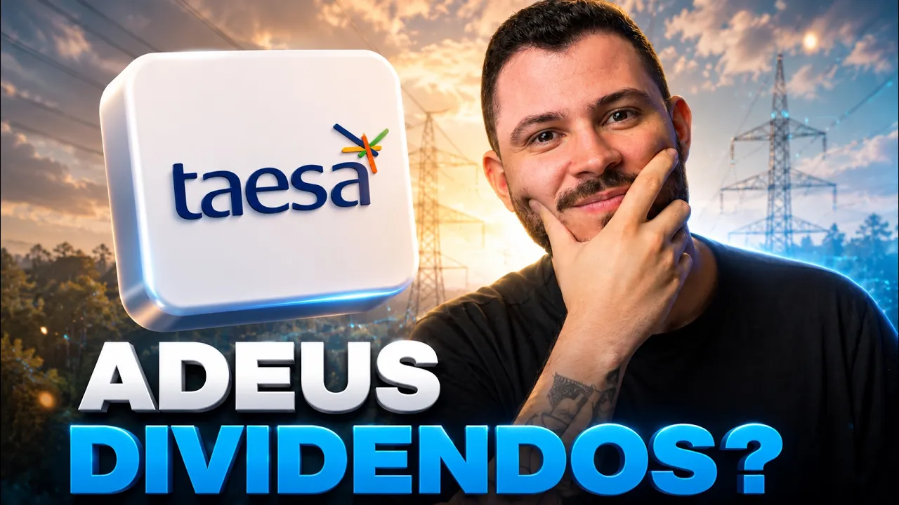 Precisamos falar de TAESA: poucos entenderam o que está acontecendo