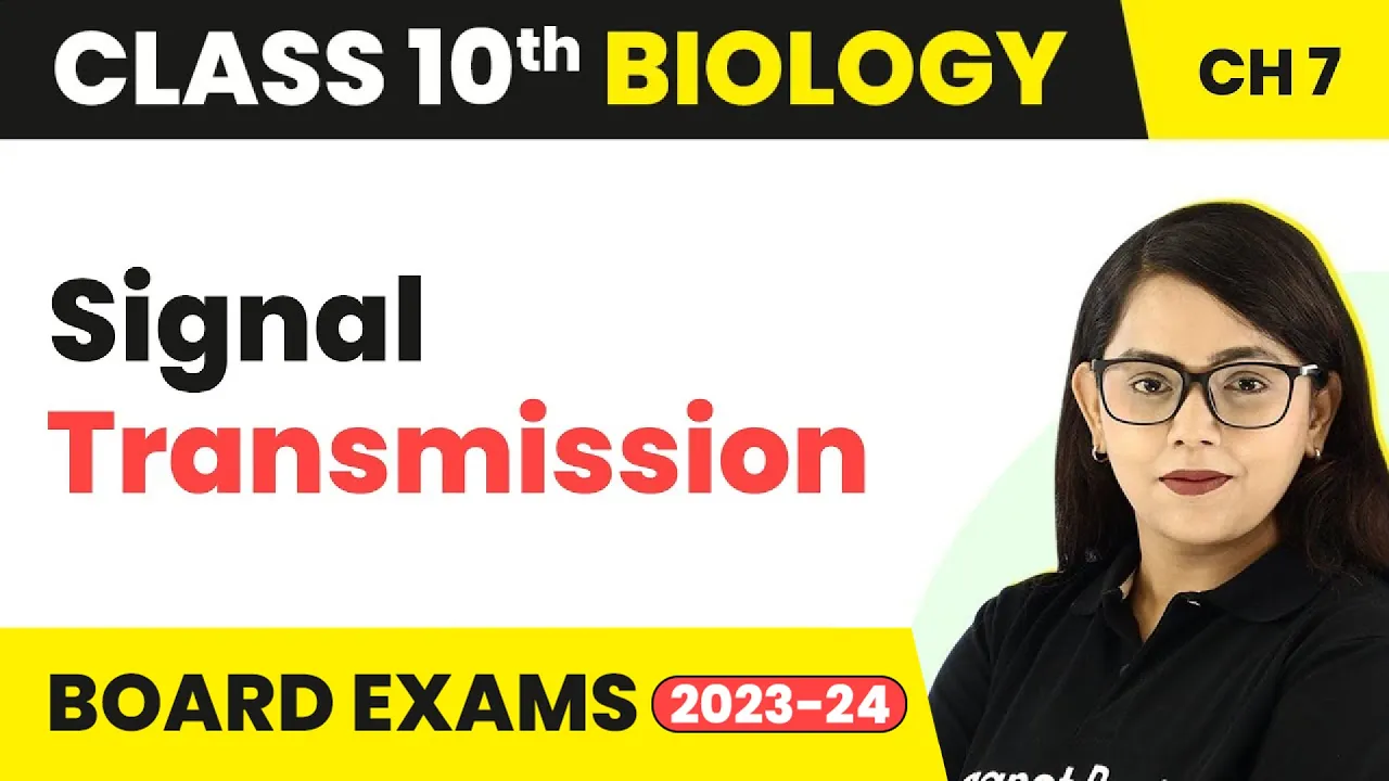 Signal Transmission - Control and Coordination | Class 10 Biology
