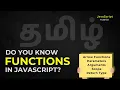 JavaScript Functions Explained for Beginners in Tamil Parameters Arguments Scope Return Types