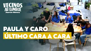 ¿Malentendido o mala onda? Paula y Caro se enfrentan por última vez | Vecinos al Límite
