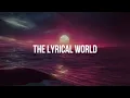 MA BELLE - AP DHILLON X AMARI | THE LYRICAL WORLD | PUNJABI 2022