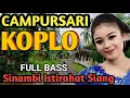 Download Lagu 1 JAM NONSTOP CAMPURSARI KOPLO FULL BASS - DANGDUT JAWA KOPLO PALING GAYENG - LEMBUT BASS EMPUK