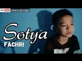 Download Lagu SOTYA - FACHRI COVER | Viral TikTok ANAK KECIL #sotya #sotyacover