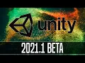 Unity 2021 1 Beta