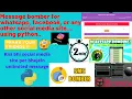 Whatsapp Bomber using python Send unlimited messages in 1sec Whatsapp Spam Bot
