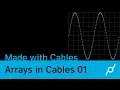 Arrays in cables tutorial 01