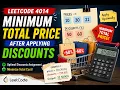 LeetCode 4014 Minimum Total Price After Applying Discounts Greedy Explained