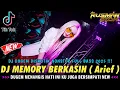 Lagu DJ DUGEM DISKOTIK NONSTOP FULL BASS 2025 !! MEMORI BERKASIH ( Arief ) || DJ REMIX FULL BASS ||