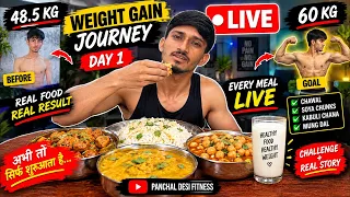 WEIGHT GAIN JOURNEY DAY 1 🔥 | Post Workout Meal LIVE | Chawal + Chana + Soya | 48.5 KG → 60 KG
