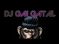 Download Lagu DJ GAI GATAL - ( DISKO TANAH ) ALFITO BOYOH REMIX NEW. 2024‼️