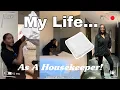 Day In My Life As A Housekeeper