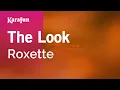 Download Lagu Karaoke The Look - Roxette *