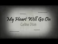 lagu kapal titanic My heart will go on ( celine dion ) Lirik terjemahan