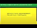 Setting Default Value in MS Access Table Field to Current Month as Text or Number