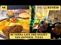 Mi Tierra Cafe San Antonio Review and Tour