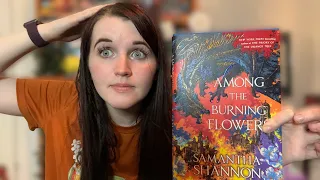 among the burning flowers is not what i expected