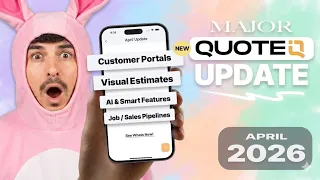8 New QuoteIQ Features - AI Co Pilot, Estimate Revamp, Upsells, And More (April 2026)