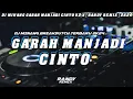 Download Lagu DJ MINANG GARAH MANJADI CINTO V2 X [ RANDY REMIX ] TERBARU 2K24