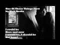 One Of These Things First - Nick Drake