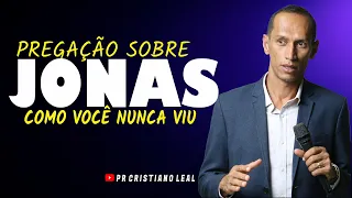 A HISTÓRIA DE JONAS COMO VOCÊ NUNCA VIU - PR CRISTIANO LEAL