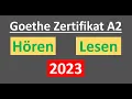 Goethe Zertifikat A2 Hören, Lesen Modelltest mit Lösung am Ende || Vid - 172