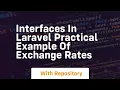 Interfaces in laravel practical example of exchange rates