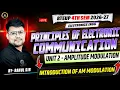 PCE UNIT - 2 Amplitude Modulation Introduction of AM Modulation