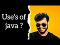 use of java LECTURE - 2