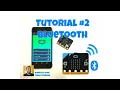 Micro bit Tutorial - Connecting Micro bit to Your Phone via Bluetooth