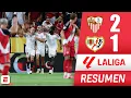 FINAL DE LOCURA SEVILLA remonta y vence a RAYO VALLECANO con POLEMICO PENAL sobre la hora La Liga