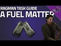A Fuel Matter - Ragman Task Guide