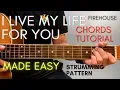 Firehouse - I Live My Life For You Chords (Guitar Tutorial) for Acoustic Cover