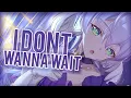 Download Lagu Nightcore - I Don't Wanna Wait (Lyrics) (David Guetta \u0026 OneRepublic)